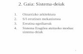 2. Gaia: Sistema-deiak - UPV/EHU · 9 . Etenak • Etena – konputagailu sistema batean sortutako gertaera, zeinak exekuzio fluxuan eragiten duen • Eten motak: – Hardware etenak