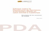 Informe PDA salut mental 2018 - spora.ws · Incloure el Pla Terapèutic Individualitzat (PTI) a la PDA. Introduir la figura del gestor de casos com a referent de la PDA. Prevenir