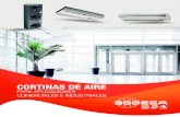 CORTINAS DE AIRE - sodeca.com · Las cortinas de aire consiguen reducciones del consumo en climatización de un local de hasta un 30%, evitando corrientes de aire y gradientes térmicos,
