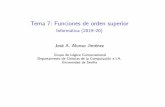 Tema 7: Funciones de orden superior - Informática (2018 19)jalonso/cursos/i1m/temas/tema-7.pdf · Bibliografía Bibliografía 1.R.Bird.Introducción a la programación funcional