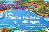 1 era . Nacional del Agua - bivica.org · La Fiesta Nacional del Agua se constituye entonces en un espacio de encuentro entre usuarios del agua en microcuencas que comparten las experiencias