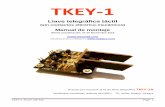 ILERDA-40 SSB Transceiver Kit · - Emplee un cable coaxial de audio corto entre el TKEY y el transceptor. - Coloque un choque de RF en el cable del TKEY al transceptor. - En casos