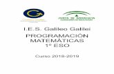 I.E.S. Galileo Galilei PROGRAMACIÓN MATEMÁTICAS 1º ESOiesgalileocordoba.es/wp-content/uploads/2015/10/1eso_mates_18_19.pdf · 1º ESO Curso 2018-2019 . Página 2 de 35 OBJETIVOS
