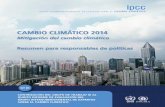CAMBIO CLIMÁTICO 2014 - archive.ipcc.ch · La contribución del Grupo de trabajo III al Quinto Informe de Evaluación (GTIII IE5) del IPCC evalúa las publicaciones sobre los aspectos