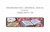 PROGRAMACIÓ GENERAL ANUAL P.G.A. CURS 2017-18 XALOC PGA 2017-18.pdf · 1.1.- Tractar els trets característics de la nostra metodologia dins les reunions Tractar els trets característics