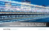 Maestría en Análisis y Visualización de Datos Masivosstatic.unir.net/.../maestria_analisis-visualizacion-datos-masivos_mx.pdf · UNIR México - Maestría en Análisis y Visualización