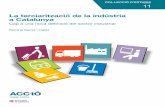 COL·LECCIÓ D’ESTUDIS Resum 11 Darrers títols publicats La ... · la terciaritzaciÓ de la indÚstria a catalunya cap a una nova definiciÓ del sector industrial romina garcia