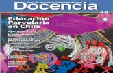 COLEGIO DE PROFESORES Parvularia · La educación parvularia en Chile está próxi- ma a cumplir 150 años, a lo largo de los cuales el país vivió períodos de intensa experimentación