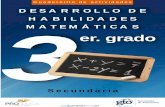 DESARROLLO DE HABILIDADES 3 - … · El Cuadernillo de actividades para el desarrollo de habilidades matemáticas de tercer grado de secundaria fue desarrollado por la Secretaría