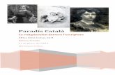 Paradís Català - premisrecerca.uvic.catpremisrecerca.uvic.cat/sites/default/files/webform... · no és un treball sobre un autor i la seva obra, no, jo pretenc avorrir-vos amb tota
