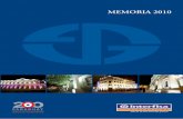 MEMORIA 2010 - interfisa.com.py · Lectura y consideración de la Memoria del Directorio, Balance Ge- neral, Inventarios, Cuadro Demostrativo de Ganancias y Pérdidas, Informe del