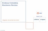 Endesa Colombia Business Review - usea.org Colombia 2014.pdf · Endesa Colombia. Adquisicion de la Central Térmica Cartagena. Integración áreas de Apoyo Codensa – Emgesa. Orientación