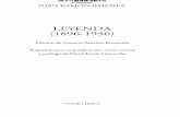 LEYENDA (1896-1956) - gbv.de · A/488358 JUAN RAMÓN JIMÉNEZ LEYENDA (1896-1956) Edición de Antonio Sánchez Romeralo Preparado para su publicación, notas críticas y prólogo