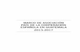 MARCO DE ASOCIACIÓN PAÍS DE LA COOPERACIÓN ESPAÑOLA … · Guatemala Anexo 7. Mapa conceptual del Programa Reducción de la Desnutrición Infantil Anexo 8. Mapa conceptual del