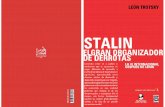 Stalin, el organizador de derrotas - elsoca.org el organizador de derrotas-folleto.pdf · miembro de la Oposición de Izquierda desde sus inicios hasta su renuncia en 1930. Fue amigo