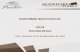 Nicolás Bravo - auditoriapuebla.gob.mx · IF-UIII-PFS-01 ATT/JCMVA/MERF/JCCA/MGCG Nicolás BravoINFORME INDIVIDUAL Del 1 de enero al 31 de diciembre de 2016 2016 CONTENIDO 1. Preámbulo.