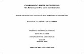 CAMINANDO ENTRE RECUERDOS: Un Reencuentro con la Infancia · BACHELARD, Gaston Louis Pierre. La Poética de la Ensoñación. México : Fondo de Cultura Económica, 1982. p. 206. 6