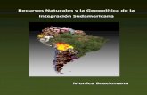 Recursos Naturales y la Geopolítica de la Integración ...cpalsocial.org/documentos/497.pdf · América Latina con el sistema mundo en el marco de la globalización. Su propuesta