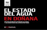 INFORME 2016 EL ESTADO DEL AGUA EN DOÑANA · El último informe del estado del acuífero Almonte-Marismas, ... de calidad del agua del estuario del río Guadalquivir supone actualmente