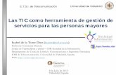 Las TIC como herramienta de gestión de servicios para las ... · E.T.S.I. de Telecomunicación Universidad de Valladolid Las TIC como herramienta de gestión de servicios para las