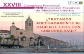 Francisco López García Medicina Interna Hospital de ... · • Las recomendaciones de tratamiento de las Guidelinesen la EPOC se basan en la evidencia derivada de ensayos clínicos