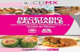 RECETARIO - sibiso.cdmx.gob.mx Saludable.pdf · recetas que se incluyen sirven de apoyo para que los menús que se sirven en los comedores comunitarios de la Ciudad de México se