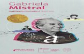 Gabriela Mistral, icono de mujer creadora - cultura.gob.cl · sido Gabriela Mistral, la primera Latinoamericana en obtener un Nobel, distinción que desde temprano la convirtió en