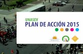 Plan de Acción 2015 UNASEV WEB - gub.uy · Continuar con las acciones de implementación de la Seguridad Vial en el Plan Nacional de Juventudes 2015 -2025. Buscar la financiación