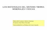 LOS MATERIALES DEL SISTEMA TIERRA: MINERALES Y ROCAS · Roca, textura, paragénesis ... Figuras tomadas de Castro Dorado (1989) CLASIFICACIONES EN BASE AL CONTENIDO MODAL DE DETERMINADOS