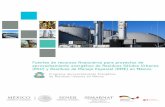 Fuentes de recursos ﬁnancieros para proyectos de ... · PROGRAMA ENRES Aprovechamiento Energético de Residuos Urbanos en México Fuentes de recursos financieros para proyectos