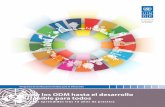 Desde los ODM hasta el desarrollo sostenible para todos · Objetivos de Desarrollo Sostenible (ODS) que deben conseguir todos los países y partes interesadas para 2030. Dos meses