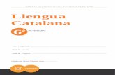 CARPETA TATGE / ACTIVITATS DE REFORÇ · CARPETA D’APRENENTATGE / ACTIVITATS DE REFORÇ Llengua Catalana 6 è DE PRIMÀRIA · Nom i cognoms..... · Nom de l’escola .....