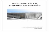 MERCADO DE LA VIVIENDA EN ESPAÑA - ugr.esjchica/Pagina2/GUIME/Modelos alumnos/Simultaneas/Mercado d… · vivienda, en particular el comportamiento de la inversión en vivienda y