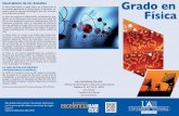 Descripción de los Estudios Grado en Física - uam.esuam.es/estudiantes/acceso/docs/estudios/cie_fisica.pdf · cesario para los avances tecnológicos que son el motor de la economía