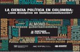 La ciencia política en Colombia - EAFIT · La ciencia política en Colombia : ¿una disciplina en institucionalización? / Patricia Muñoz Yi…[et al.] ; Santiago Leyva Botero,