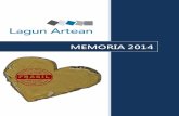 MEMORIA 2014 - lagun-artean.org · Presentación 5 A través de estas páginas, os hacemos llegar la memoria anual del Centro de Acogida Lagun Artean relativa al año 2014.
