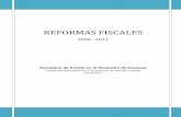 REFORMAS FISCALES - sefin.gob.hnsefin.gob.hn/wp-content/uploads/2012/08/Reformas-Fiscales-2000-2011.pdf · REFORMAS FISCALES 2000 - 2011 Secretaría de Estado en el Despacho de Finanzas