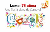 75 años: Un fiesta digna de Carnavalcolegiomtcancino.webescuela.cl/system/files/archivos/Reunión de... · COMISIÓN ANIVERSARIO: Equipo Directivo, Profesora Consuelo Zelaya, Directiva