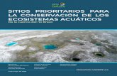 SITIOS PRIORITARIOS PARA LA CONSERVACIÓN DE LOS ... · Un caso de degradación de los ecosistemas acuáticos es el del manan- tial Ojo Solo, ubicado en el Ejido Rancho Nuevo del