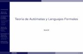Teor´ıa de Aut omatas y Lenguajes Formales´ - ccc.inaoep.mxemorales/Cursos/Automatas/Introduccion.pdf · automatas as´ ´ı como los de lenguajes formales. Tambi en se´ incluye