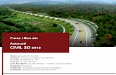 Curso Libre de: Autocad CIVIL 3D 2018 - ici.edu.pe libre/Curso-Libre-Civil3D.pdf · TEMA 1: INTERFAZ DE CIVIL 3D. • Con˜guración de tu interfaz. • Con˜guración de proyecto.