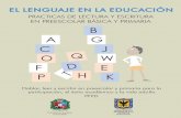 EL LENGUAJE EN LA EDUCACIÓN - bdigital.unal.edu.cobdigital.unal.edu.co/4954/1/El_lenguaje_en_la_educación_prácticas_de... · el lenguaje en la educaciÓn 2 el lenguaje en la educaciÓn