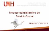 Proceso administrativo de Servicio Social - uaeh.edu.mx · •Las licenciaturas que lleven el servicio social como asignatura, deberá estar indicado en este documento. •Si eres