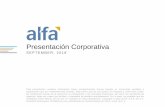 Presentación Corporativa - alfa.com.mx · • Instalaciones certificadas 12 70 Instalaciones productivas 208 Centro de distribución +680,000 Puntos de venta SIGMA 18 Europe 39 Latam