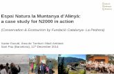 Espai Natura la Muntanya d’Alinyà: a case study for N2000 ...ec.europa.eu/environment/nature/natura2000/platform/documents/regions... · Espai Natura la Muntanya d’Alinyà: a