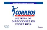 SISTEMA DE DIRECCIONES EN COSTA RICA · el documento denominado “Manual Centroamericano de Dispositivos Uniformes para el control del tránsito”. Esta norma sugiere los más recomendables
