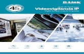 Videovigilancia IP span - la.dlink.com · Migración a Videovigilancia IP Migración a Videovigilancia IP 6 No todo el mundo se puede dar el lujo de empezar desde cero con un nuevo