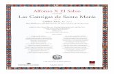1221-1284 Las Cantigas de Santa María - eprints.ucm.es · Santa María, cinco cantigas dedicadas a Jesucristo, y dieciséis cantigas más de milagros y loor. La estructura del manuscrito