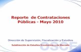 Reporte de Contrataciones Públicas - Mayo 2010 de... · El presente reporte se realiza sobre la base de la información que las entidades públicas, bajo responsabilidad, han registrado