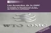 Los Acuerdos de la OMC - wto.org · ACUERDO DE MARRAKECH POR EL QUE SE ESTABLECE LA OMC 3 AC MARR. 2. Los acuerdos y los instrumentos jurídicos conexos incluidos en los Ane-xos 1,